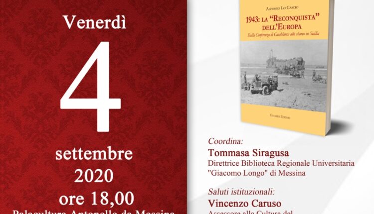 Locandina Messina presentazione libro 1943 la Reconquista dellEuropa