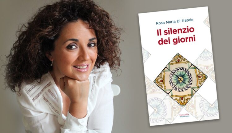 il silenzio dei giorni – rosa maria di natale