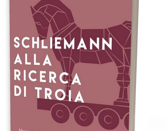 Schliemann alla ricerca di Troia