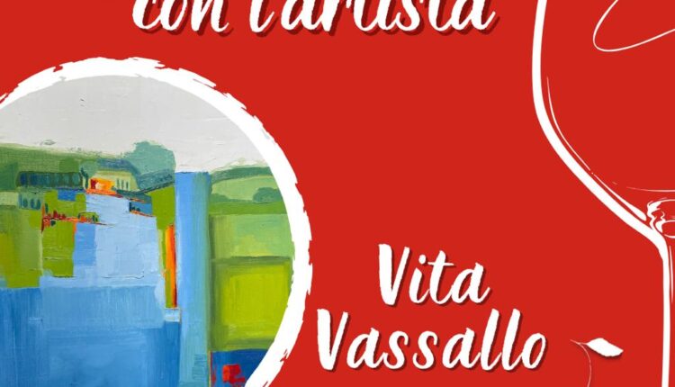 Aperitivo con l’artista – Vita Vassallo